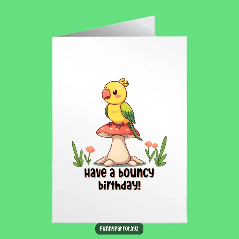 Free Printable Birthday Card: Bouncy Mushroom Parrot Fun Downloadable Gift