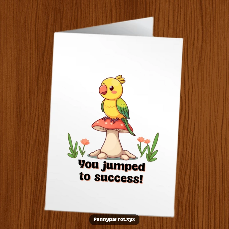 Funny Free Printable Congrats Card: Energetic parrot gleefully balancing on a large, bouncy mushroom.