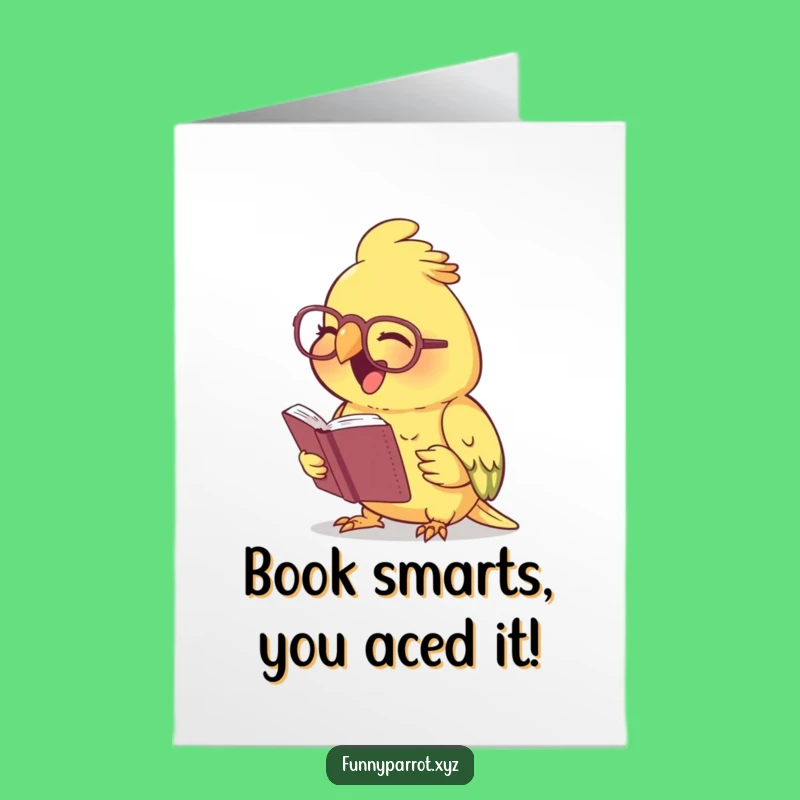 Free Printable Congrats Card: Laughing Parrot Scholar - Funny Downloadable Gift!