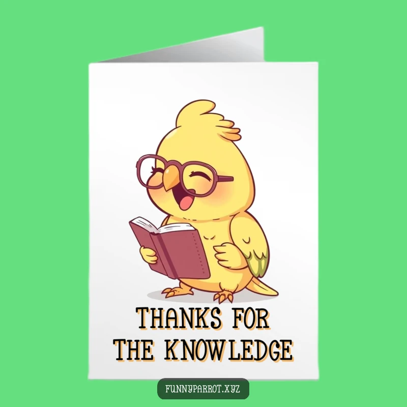 Free Printable Thank You Card: Laughing Parrot Scholar - Funny Downloadable Gift!