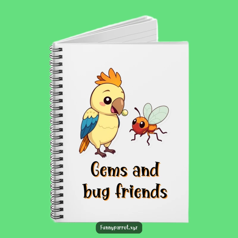 Funny Parrot Idea Notebook: Parrot Offers Shiny Bead to Bug, Creative Humor, Funny Gift