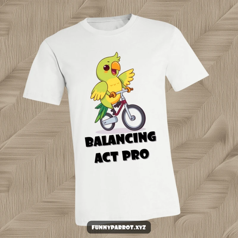 Funny t-shirt of a parrot joyfully riding a unicycle with a determined and cheerful expression, symbolizing fun and skill.