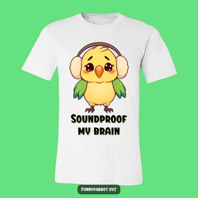 Funny Parrot Earmuffs T-Shirt: Confused Parrot in Big Ear Muffs, Best Funny Gift